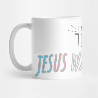 Jesus was trans Mug